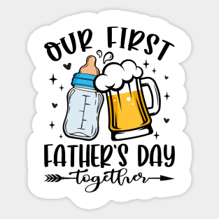 Our First Father's Day Together Sticker